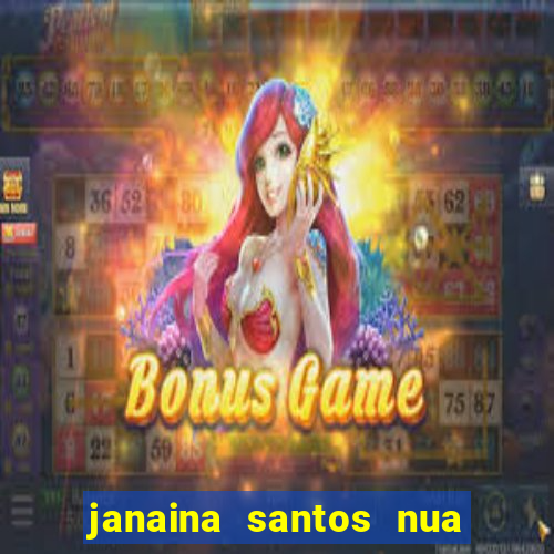 janaina santos nua bella da semana