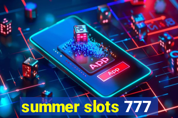 summer slots 777