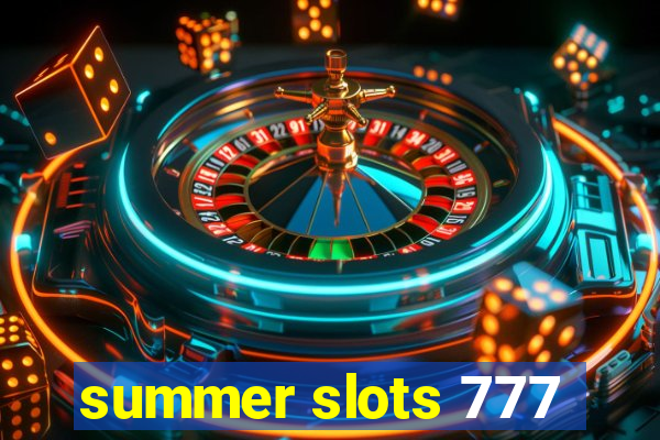 summer slots 777