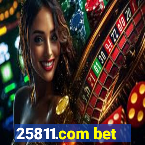 25811.com bet