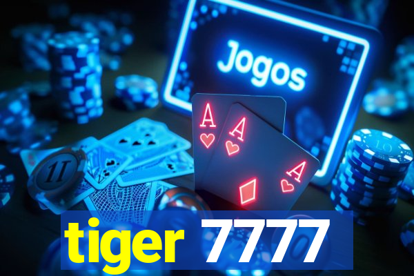 tiger 7777