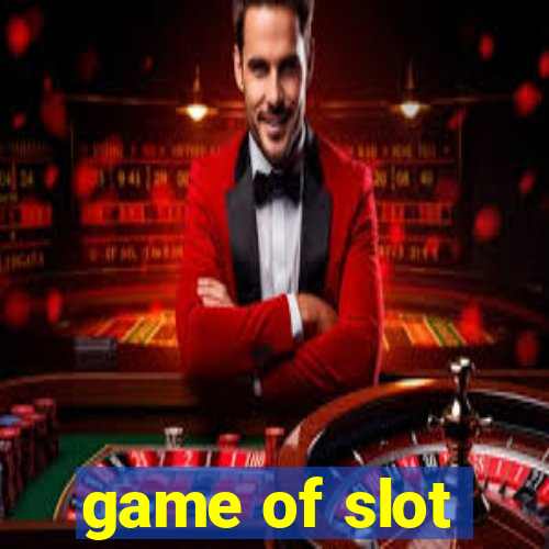 game of slot