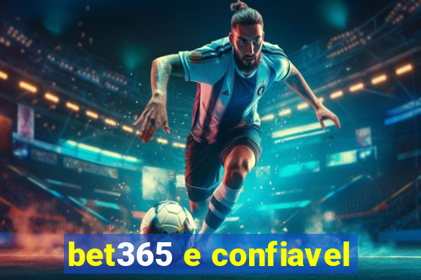 bet365 e confiavel