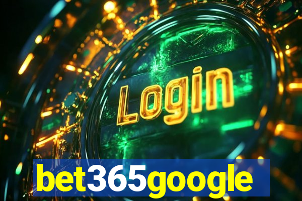 bet365google