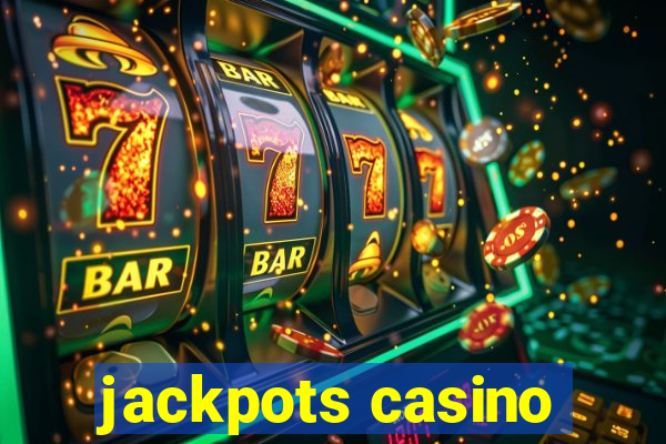 jackpots casino