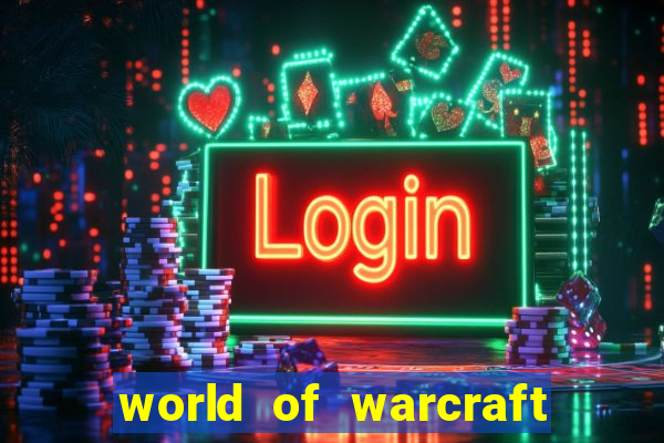 world of warcraft como jogar