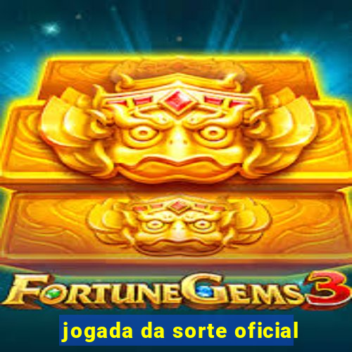 jogada da sorte oficial