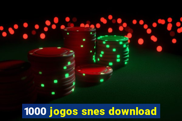 1000 jogos snes download