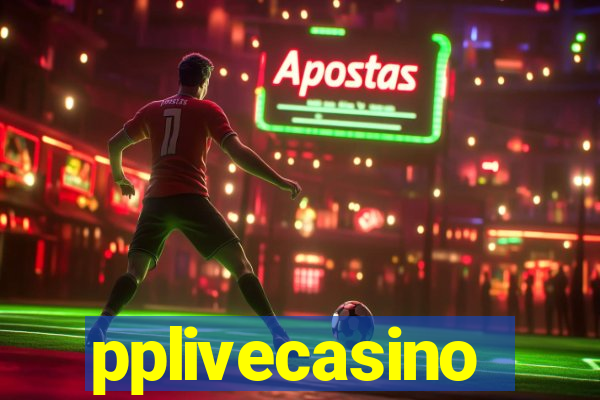 pplivecasino