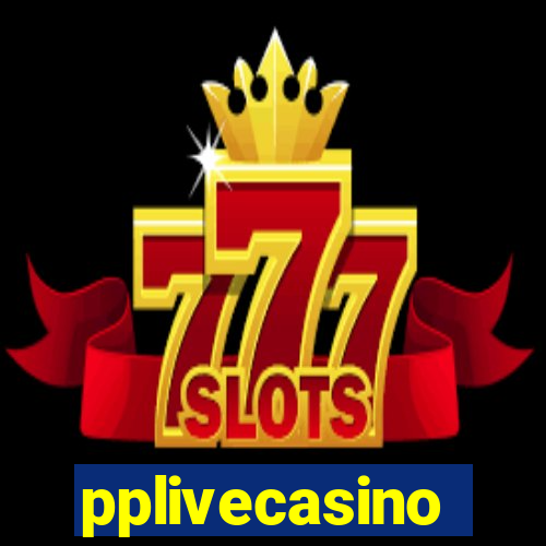 pplivecasino