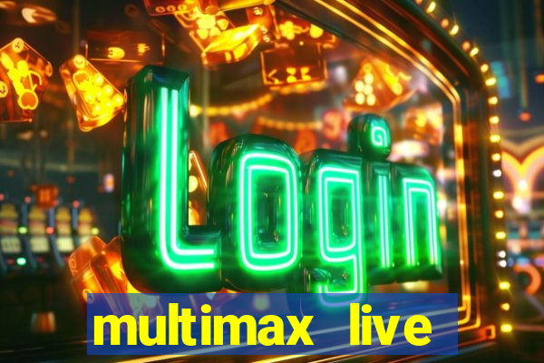 multimax live futebol ao vivo