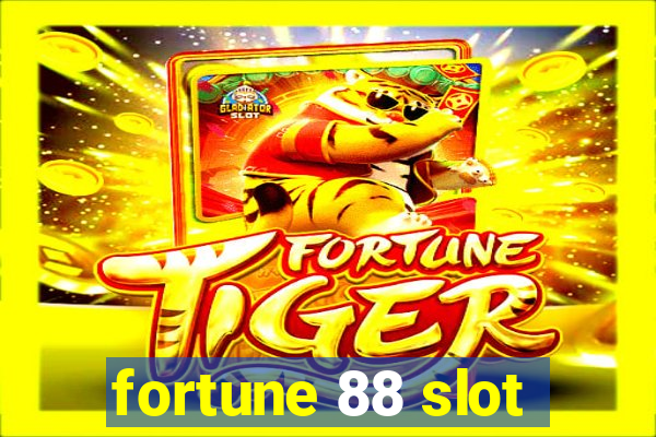 fortune 88 slot