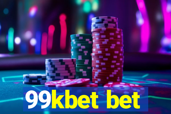 99kbet bet