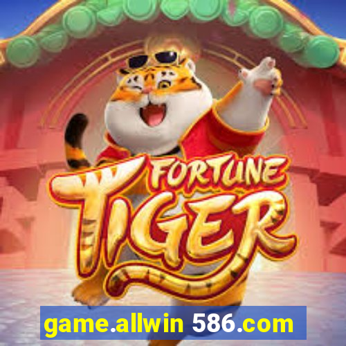 game.allwin 586.com