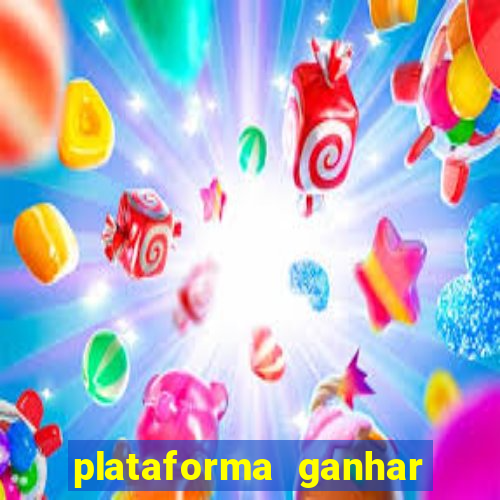 plataforma ganhar dinheiro jogando