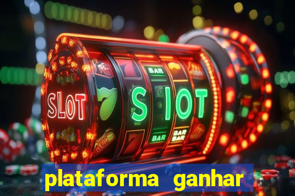 plataforma ganhar dinheiro jogando