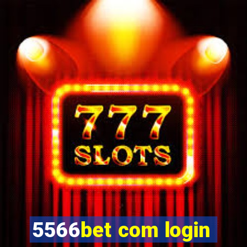 5566bet com login