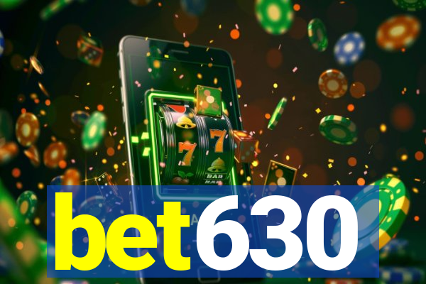 bet630