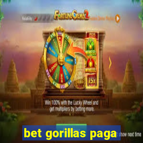 bet gorillas paga