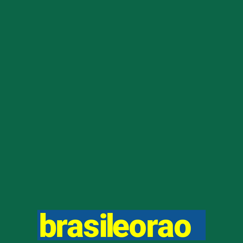 brasileorao