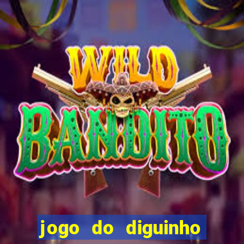 jogo do diguinho para ganhar dinheiro