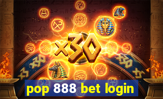 pop 888 bet login