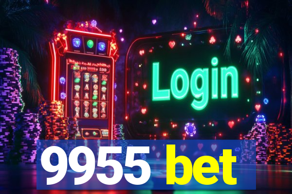 9955 bet