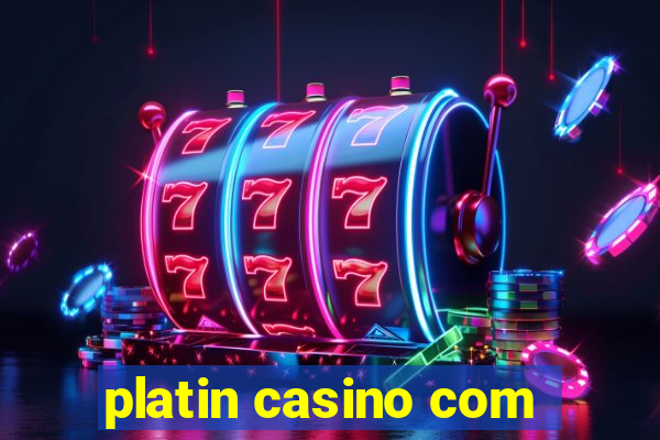 platin casino com