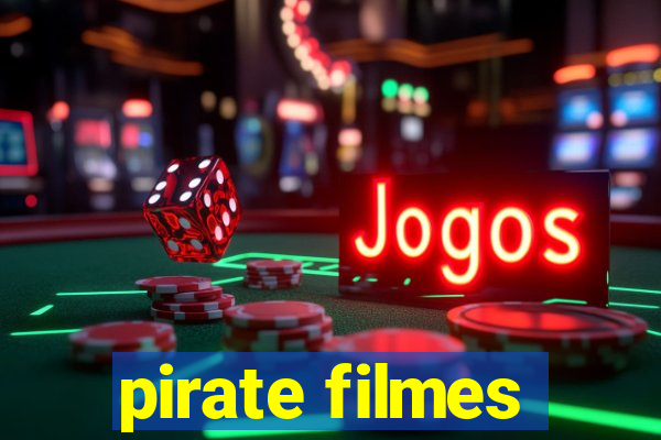 pirate filmes