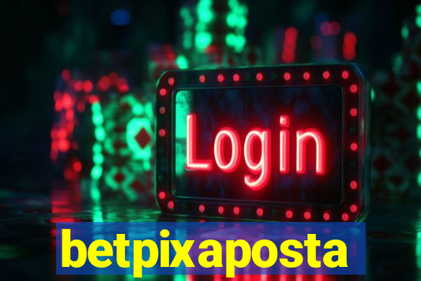 betpixaposta