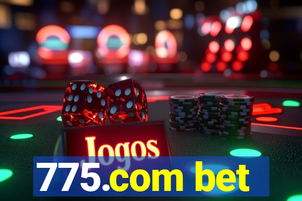 775.com bet