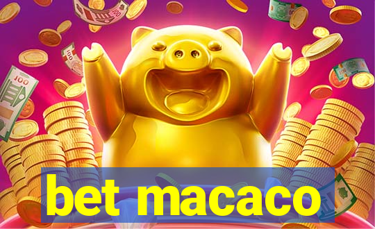 bet macaco