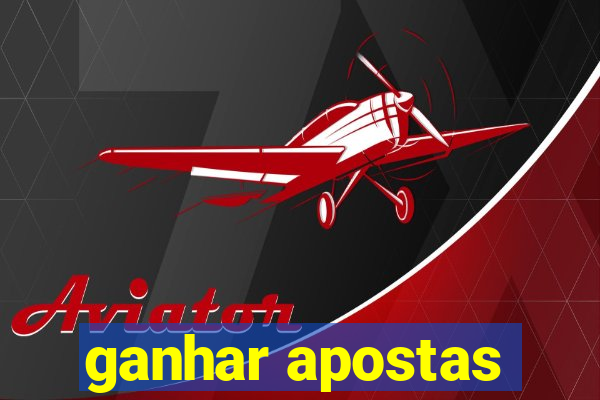 ganhar apostas