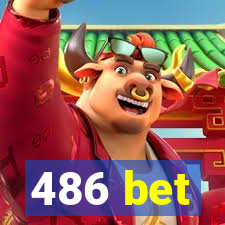 486 bet