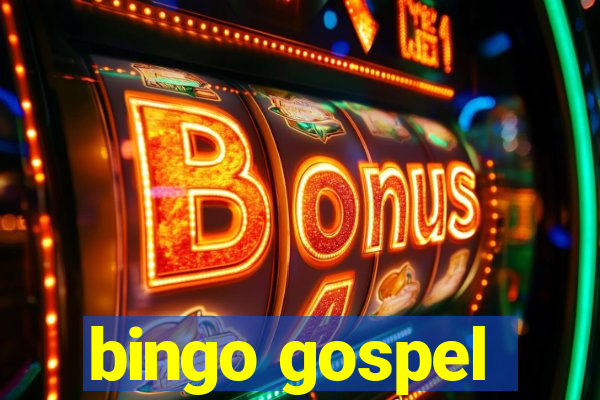 bingo gospel