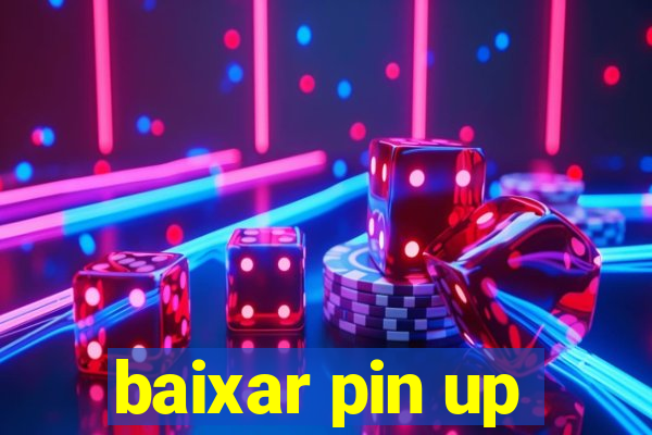 baixar pin up