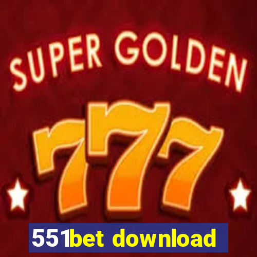 551bet download