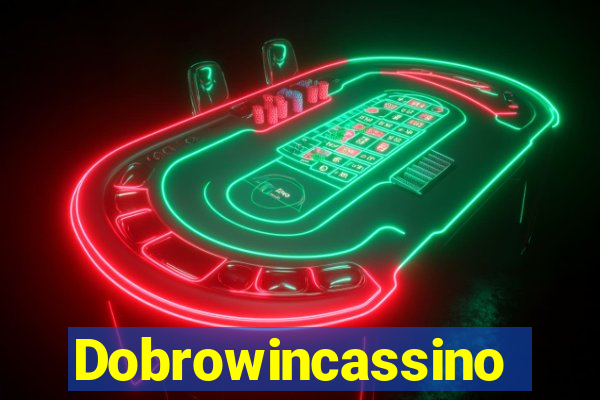 Dobrowincassino