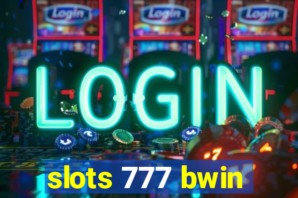 slots 777 bwin