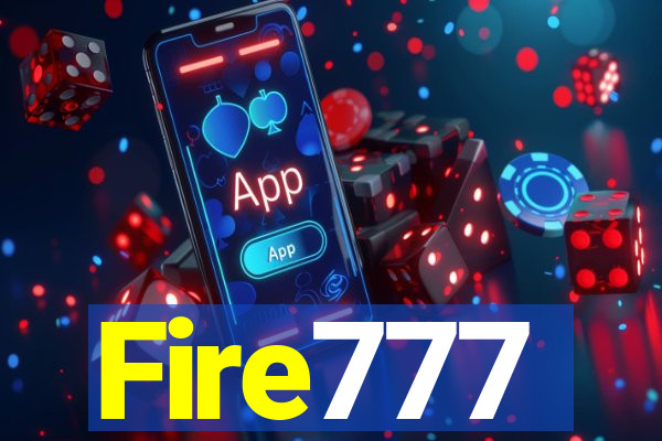 Fire777