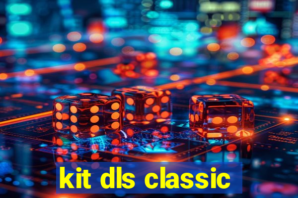 kit dls classic