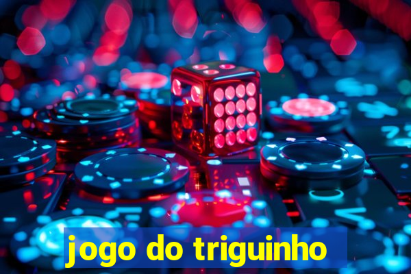 jogo do triguinho