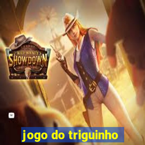 jogo do triguinho