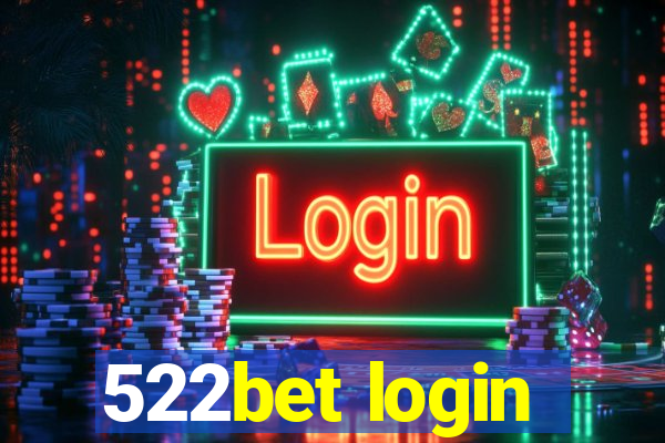 522bet login