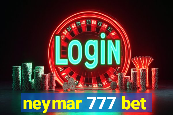 neymar 777 bet