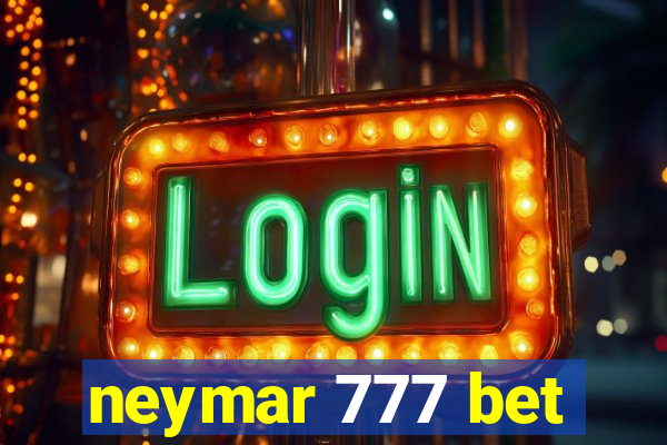 neymar 777 bet