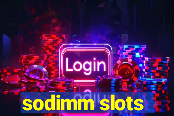 sodimm slots