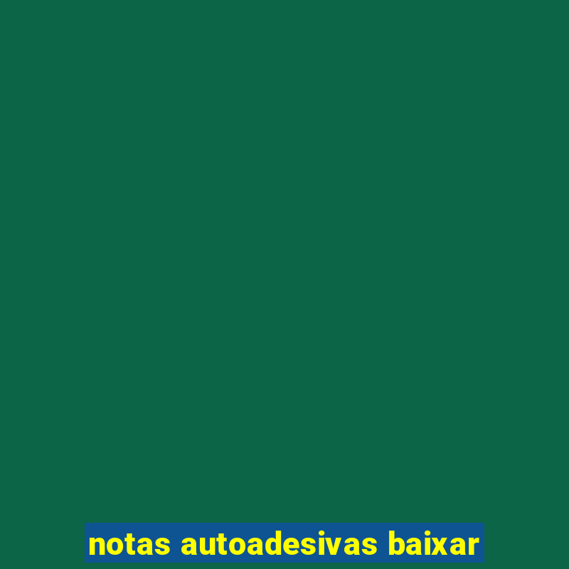 notas autoadesivas baixar