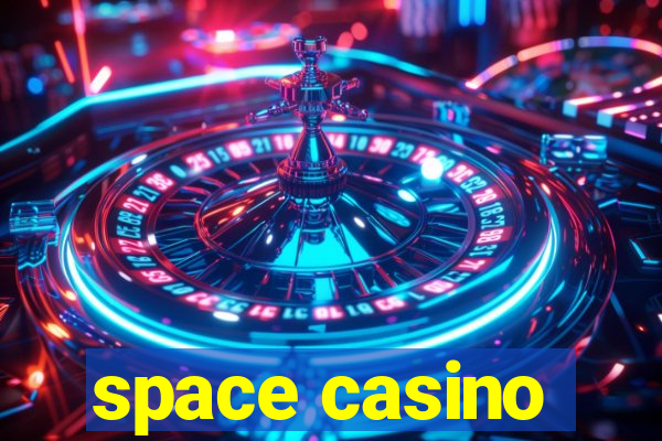 space casino