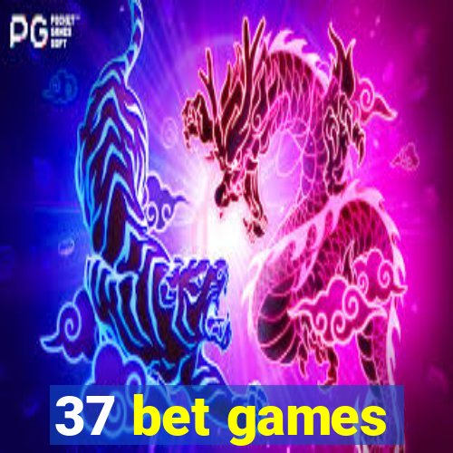 37 bet games